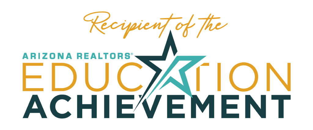 Recipient of the Arizona Realtors Education Achievement